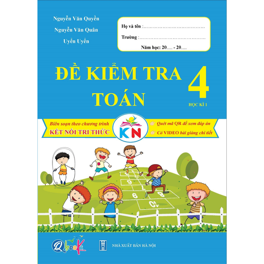 SÁCH - [ Lớp 4 - hk1 ] - Kết nối tri thức - Đề kiểm tra toán 4 hk1