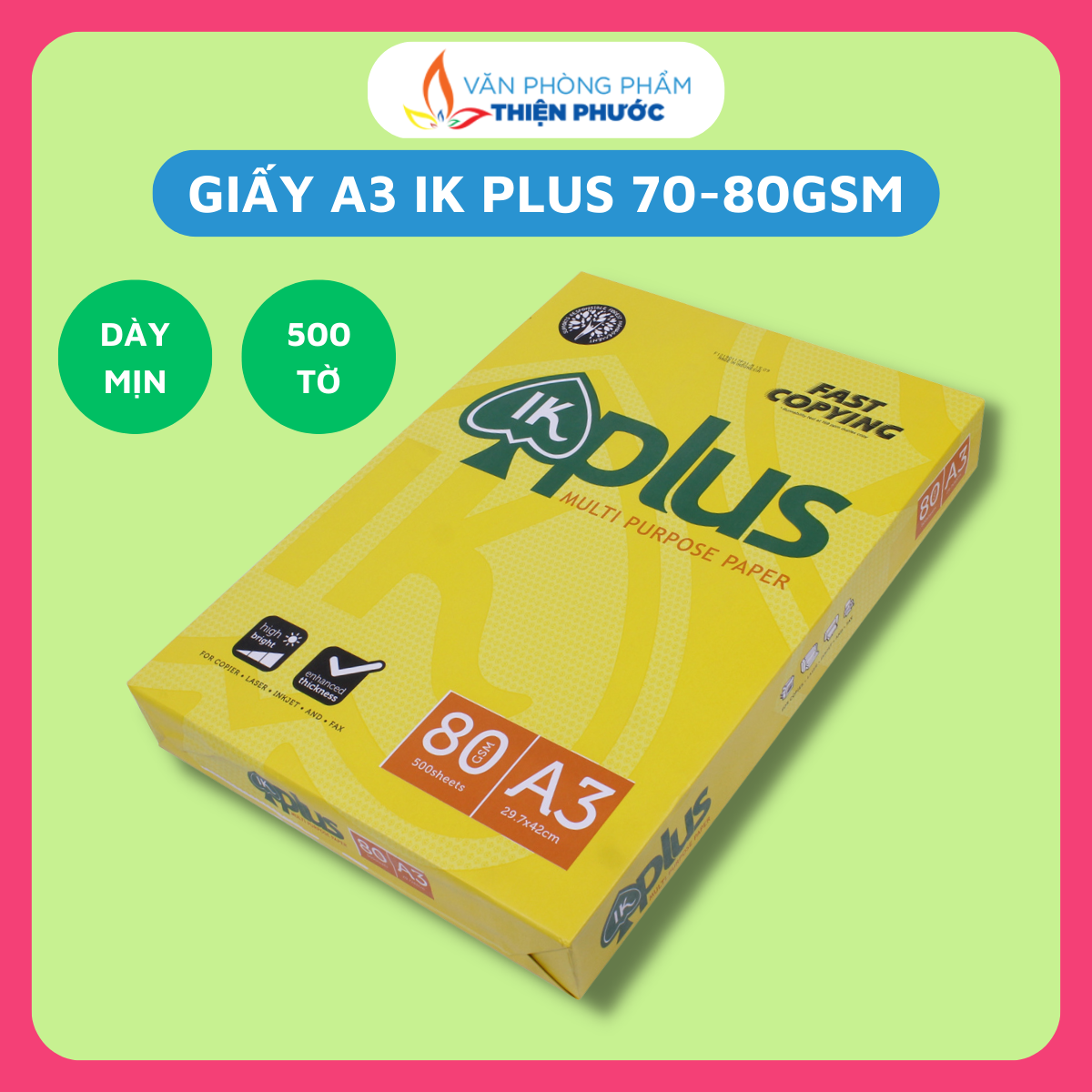 Giấy a3 ik plus 80gsm 500 tờ dùng cho in tài liệu, bản vẽ thiện phước