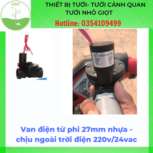 Van điện từ phi 27mm nhựa - chịu ngoài trời điện 220v/24vac - van thường đóng