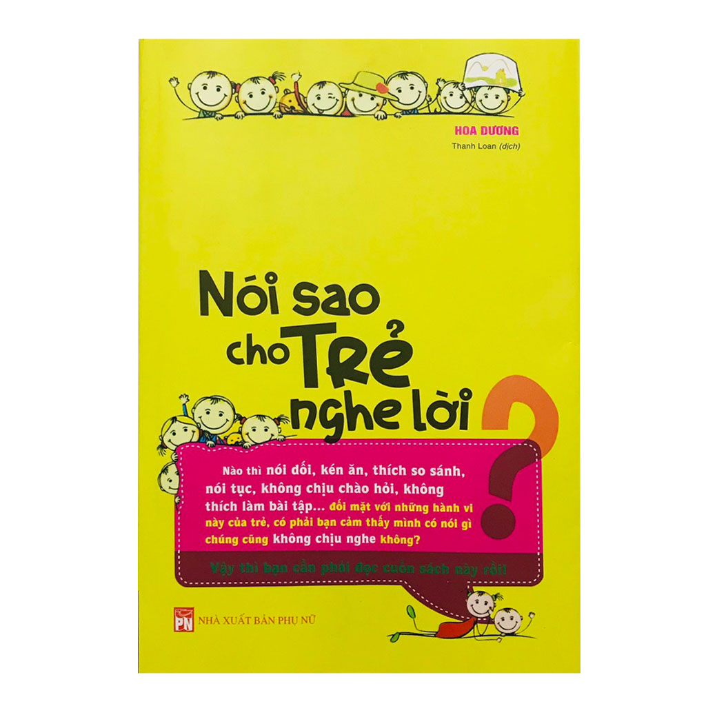 Sách: nói sao cho trẻ nghe lời - cẩm nang giao tiếp giữa cha mẹ và con gái