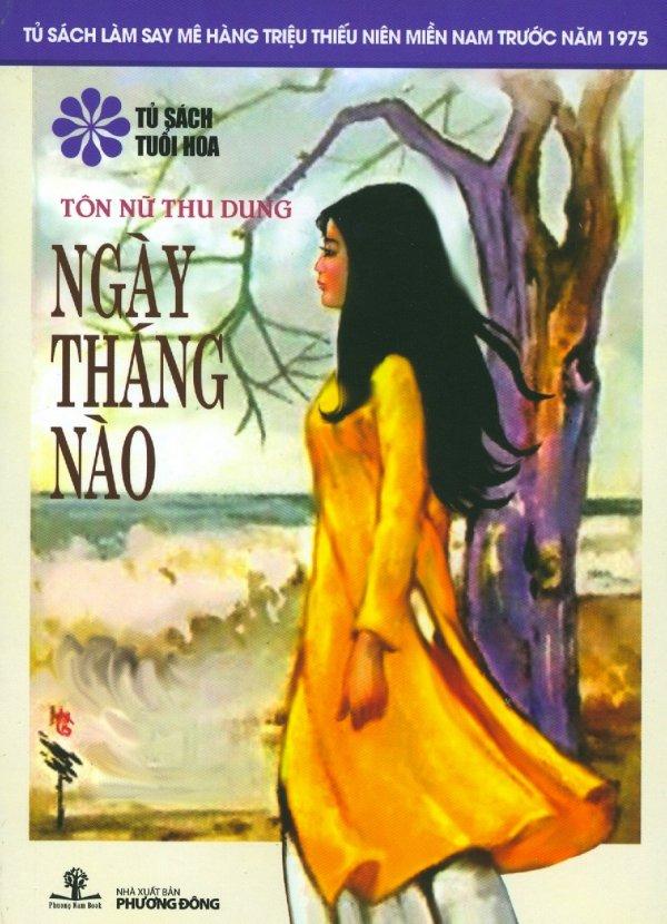 Tủ sách tuổi hoa - ngày tháng nào