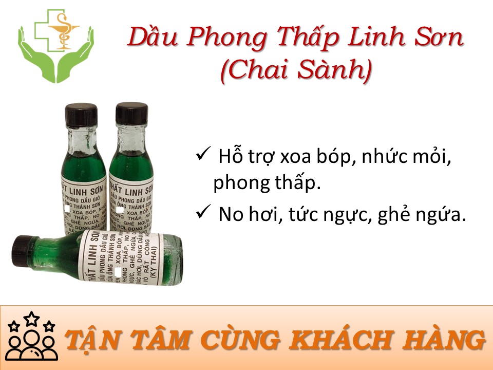 DẦU PHONG THẤP LINH SƠN ( CHAI SÀNH )-Chuyên: xoa bóp , nhức mỏi , phong thấp , no hơi, tức ngực