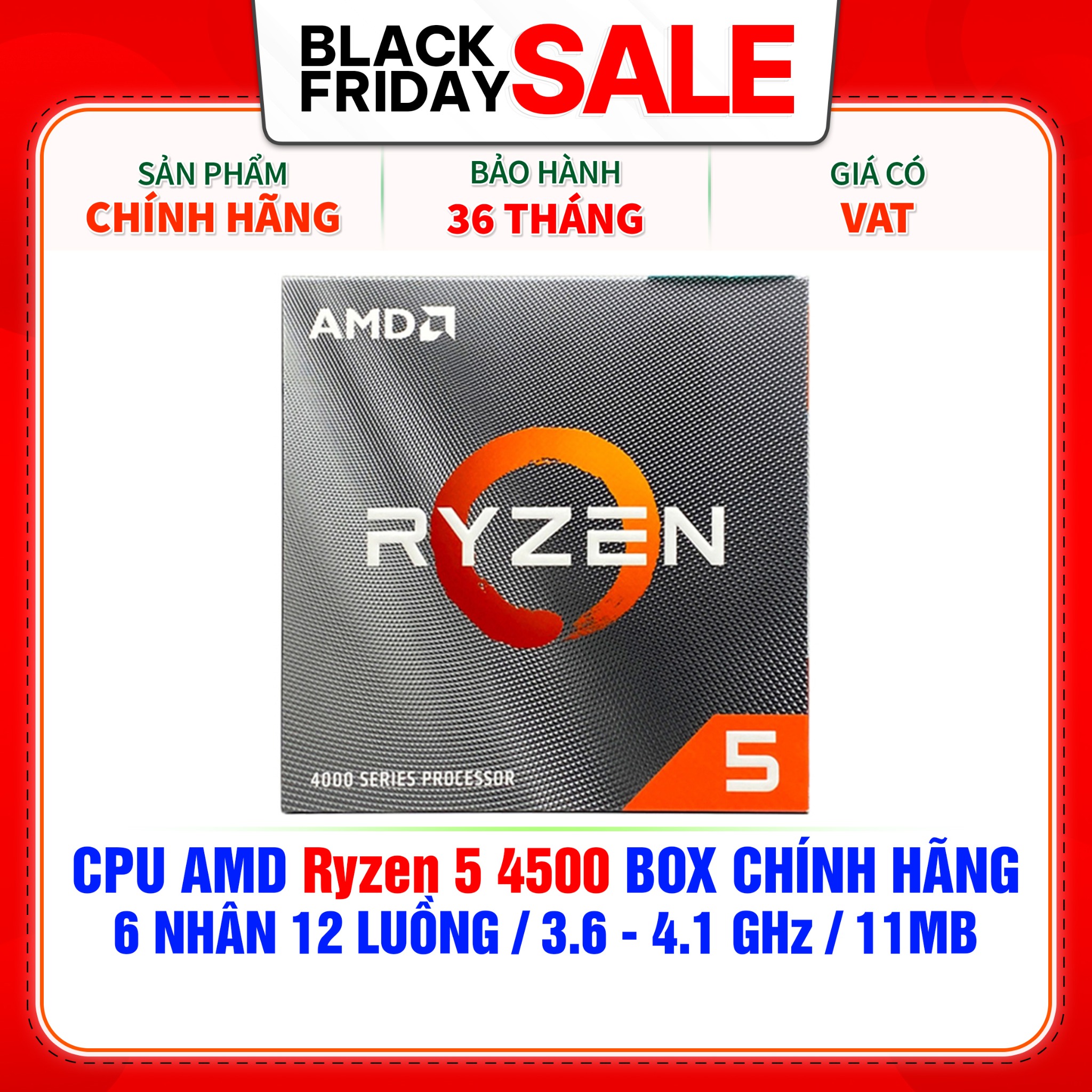 CPU AMD RYZEN 5 4500- AM4 - Chính hãng mới 100% bảo hành 36 tháng