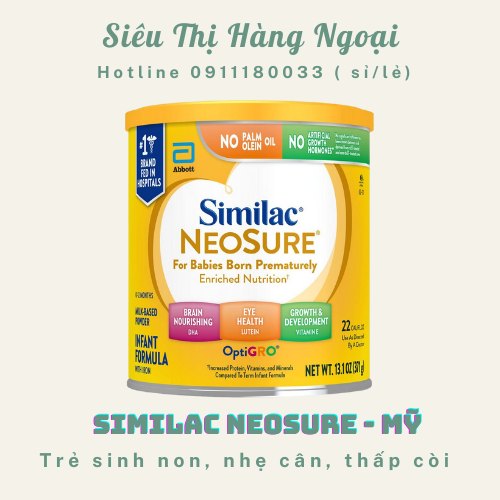 MẪU MỚI Sữa Bột Mỹ Similac Neosure Cho Trẻ Thiếu Tháng Từ 0-12 Tháng - 371g Mỹ