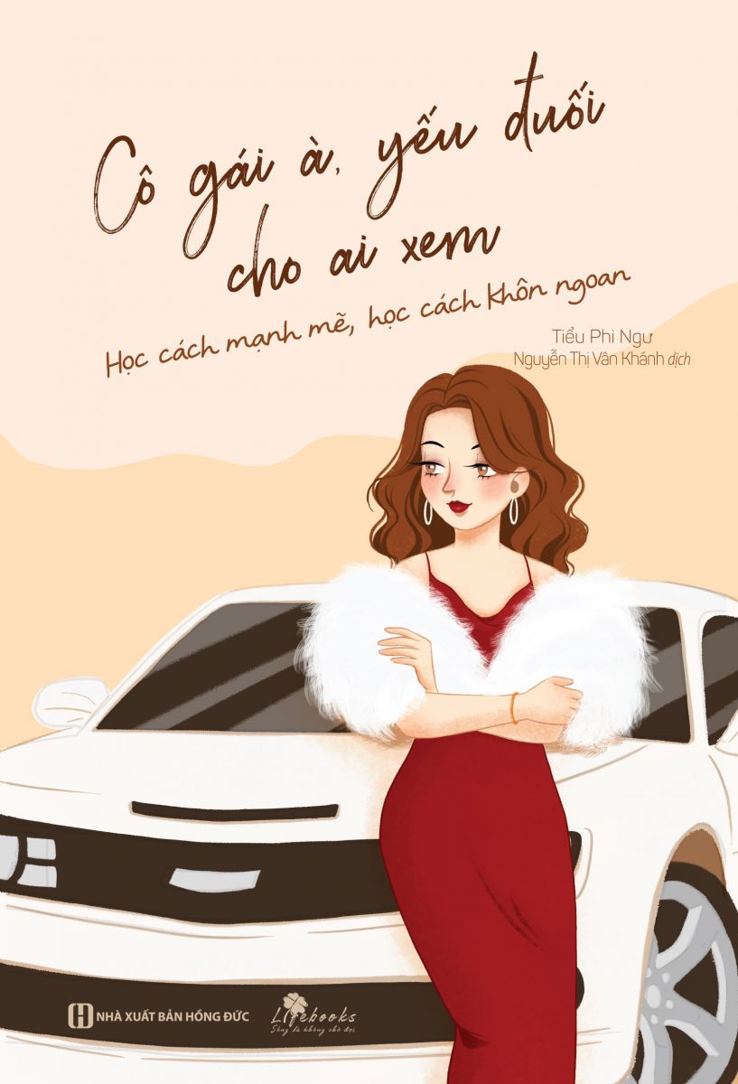 Cô gái à, yếu đuối cho ai xem - học cách mạnh mẽ, học cách khôn ngoan