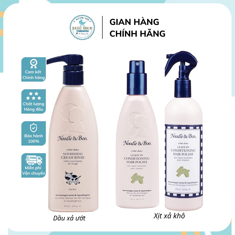[FREESHIPMAX] Dầu xả, xịt xả dưỡng tóc Noodle and Boo 237/473ml cho bé