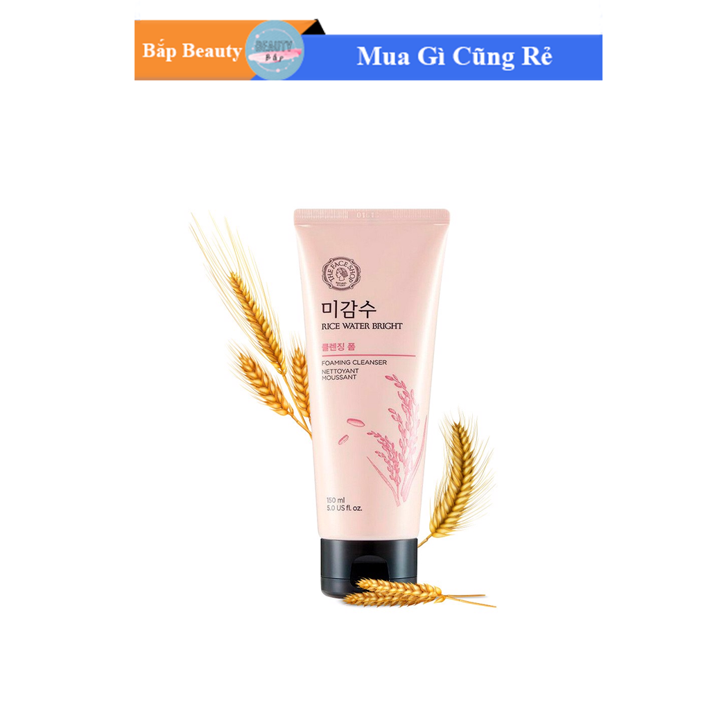 Sữa rửa mặt gạo The Face Shop Rice Water Bright Cleansing Foam (150ml)
