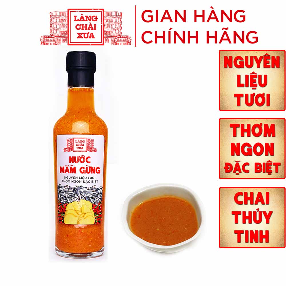 Nước mắm gừng pha sẵn cao cấp Làng Chài Xưa, nguyên liệu tươi, thơm ngon đặc biệt từ gừng, tỏi, ớt tươi, chai thủy tinh 300g