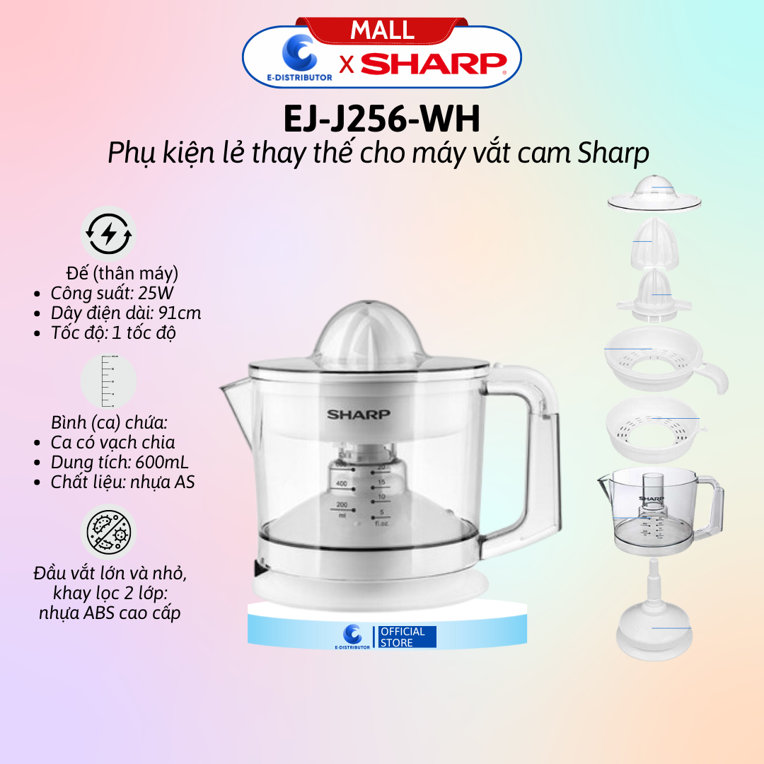 Phụ kiện máy vắt cam sharp ej-j256-wh - hàng chính hãng