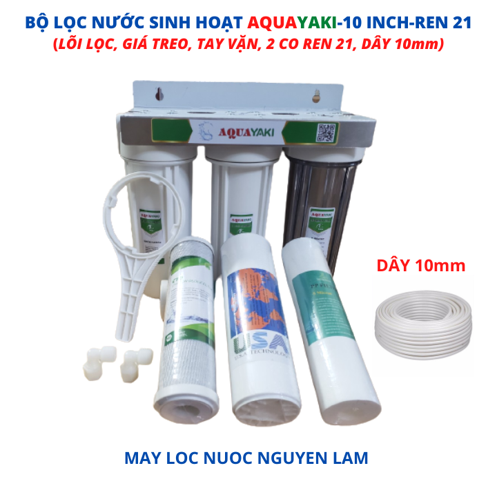 Bộ lọc nước sinh hoạt aquayaki 10 inch-ren 21