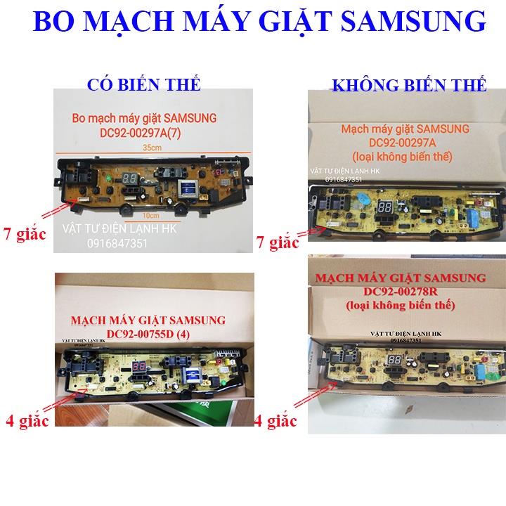 [Hàng mới] Bo mạch máy giặt SAMSUNG 6 nút 4 giắc 7 giắc DC92-278R DC92-755D DC92-297A broad SS 297A 775D
