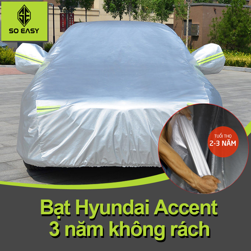[ Hyundai accent ] Bạt Phủ xe Hyundai accent, áo trùm che phủ xe hơi, bạt phủ xe ô tô, che xe ôtô 4 chỗ đến 7 chỗ gấp xếp gọn gàng, lớp bạc phản quang chống nóng, mưa, Một lớp vải dù Polyester Oxford Fabric cao cấp-BPXM
