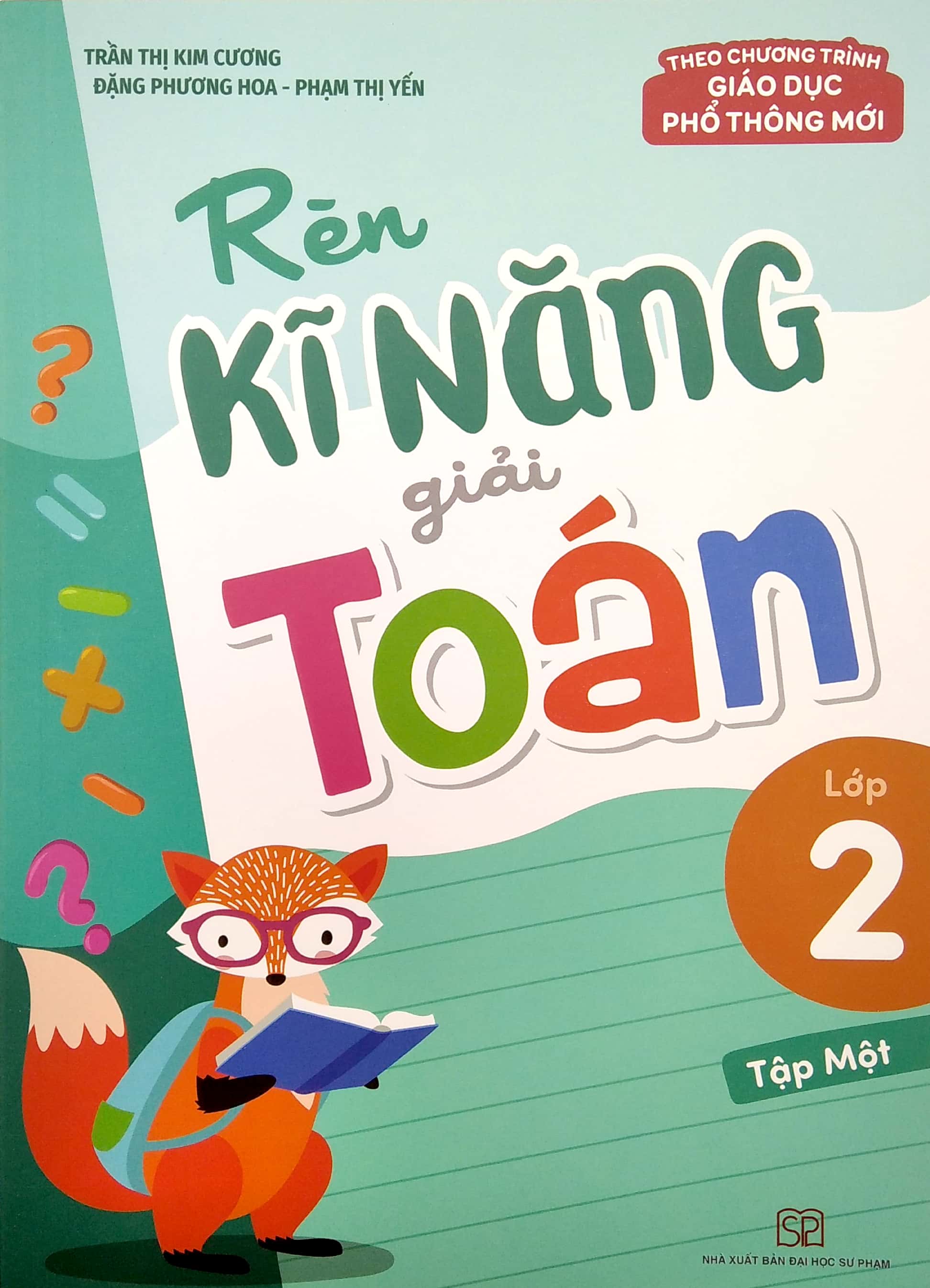 Rèn Kĩ Năng Giải Toán Lớp 2 - Tập 1