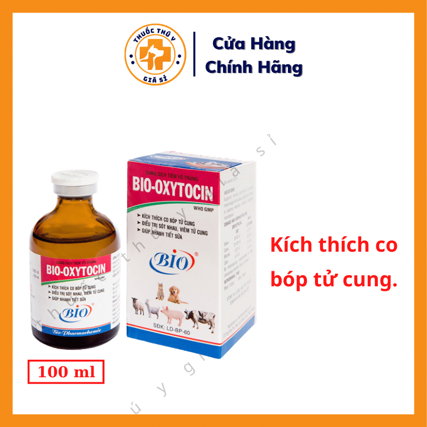 "Hoàn tiền đến 10%" Bio Oxytocin 100ml - Kích Thích Co Bóp Tử Cung, Điều Trị Sót Nhau, Viêm Tử Cung, Giúp Nhanh Tiết Sữa - Thú Y Giá Sỉ