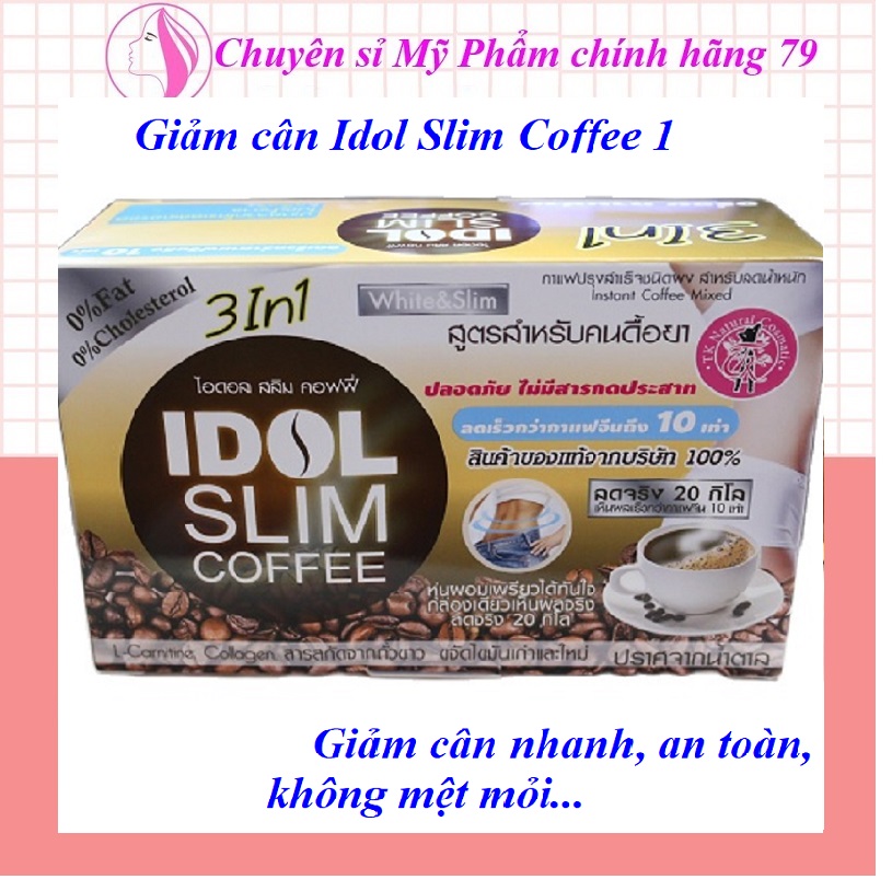 Giảm cân nhanh, bóc tách chất béo, [1 HỘP 10 GÓI] Giảm cân, CÀ PHÊ chính hãng Thái Lan Idol Slim Coffe