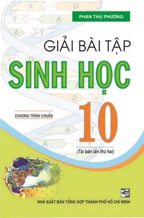 Giải bài tập sinh học lớp 10 - chương trình chuẩn