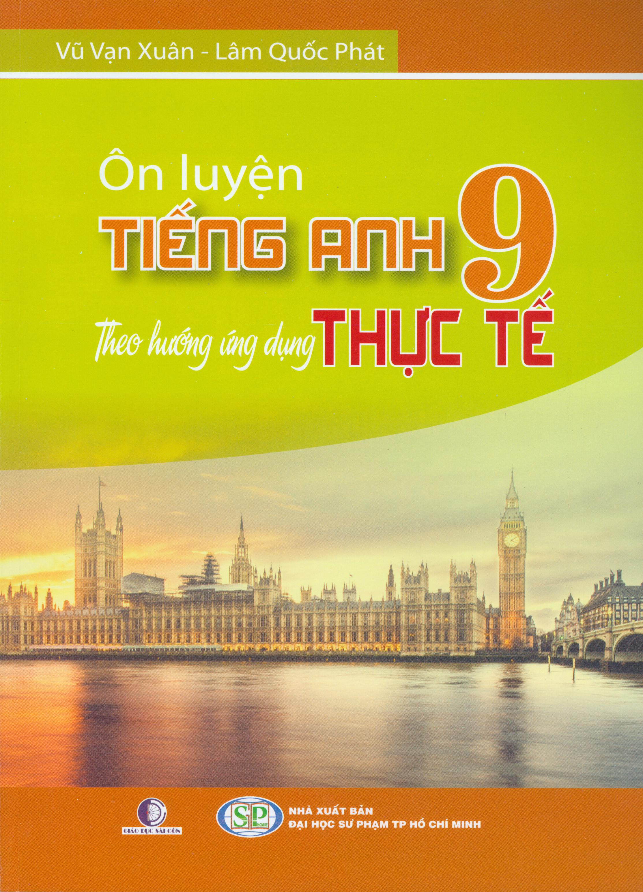 Ôn Luyện Tiếng Anh 9 Theo Ứng Dụng Thực Tế