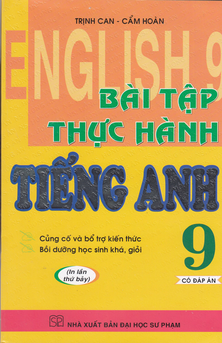 Bài tập thực hành tiếng anh lớp 9 có đáp án