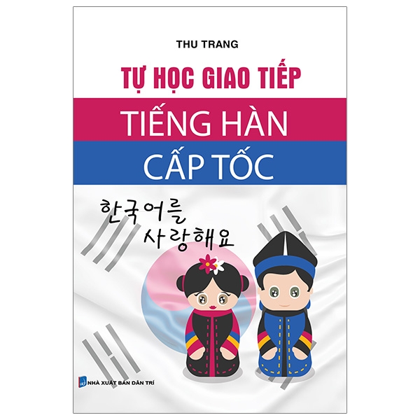 Fahasa - Tự Học Giao Tiếp Tiếng Hàn Cấp Tốc