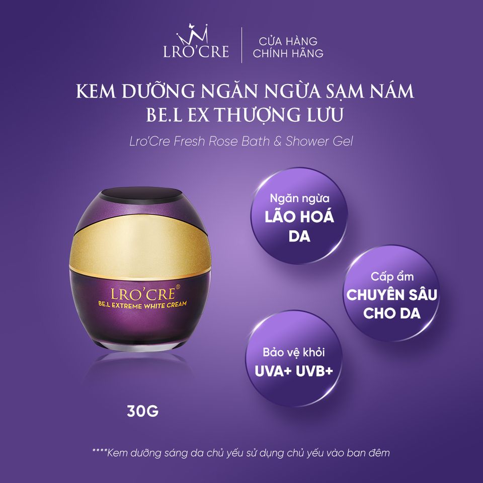 Kem bel ex thượng lưu lro’cre-dứt điểm nám, tàn nhang, đồi mồi, mụn, thâm.