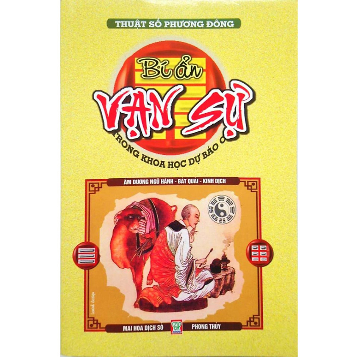 nguyetlinhbook-Bí ẩn vạn sự trong khoa học dự báo cổ.