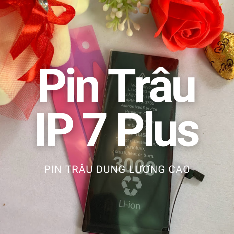 Pin trâu dung lượng cao IP 7 Plus