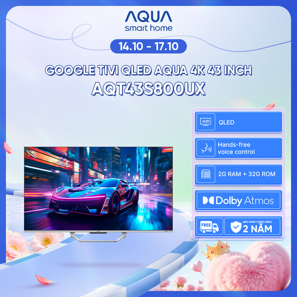 [SALE SỐC] Google Tivi Aqua QLED 4K 43 inch AQT43S800UX - Freeship toàn quốc - Bảo hành 1 đổi 1 trong 730 ngày đối với lỗi màn hình