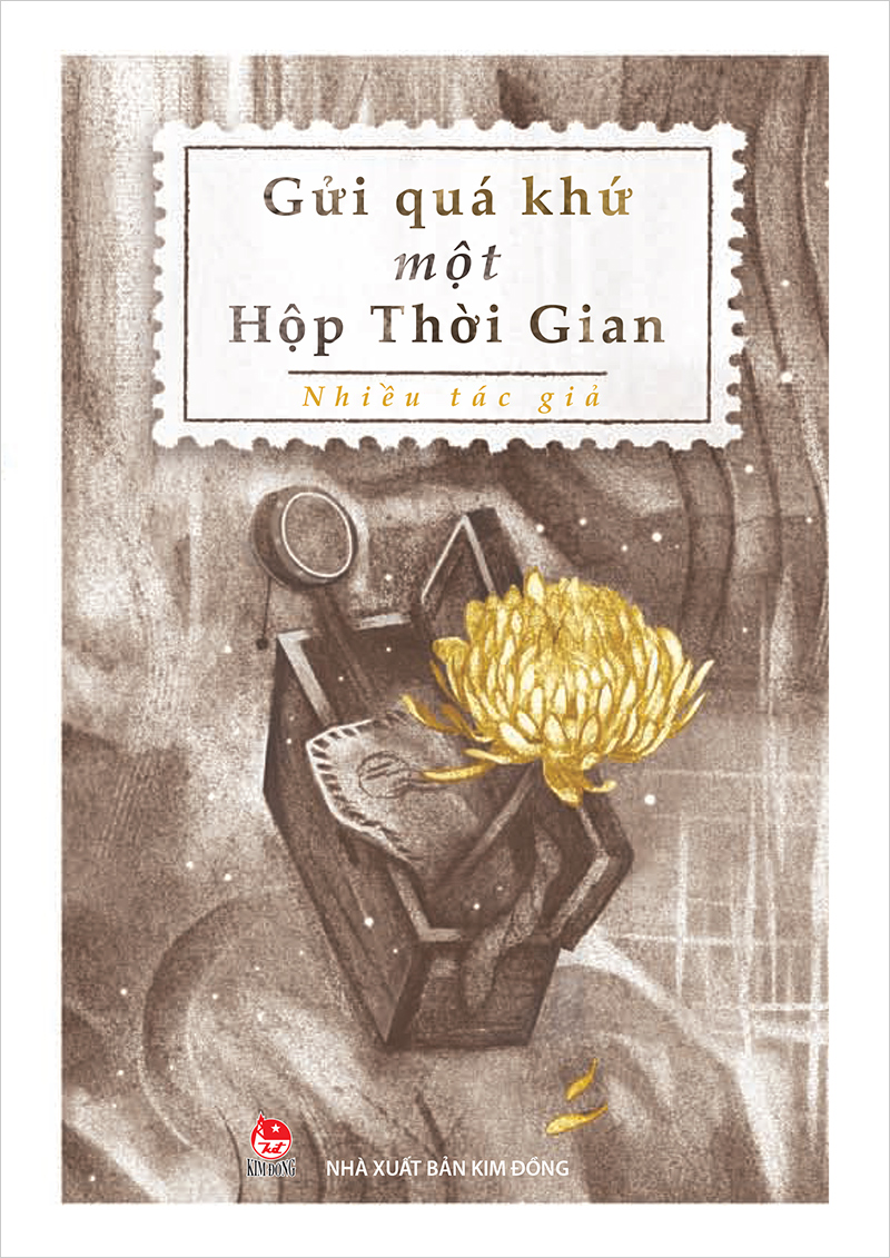 Kim Đồng - Gửi quá khứ một hộp thời gian