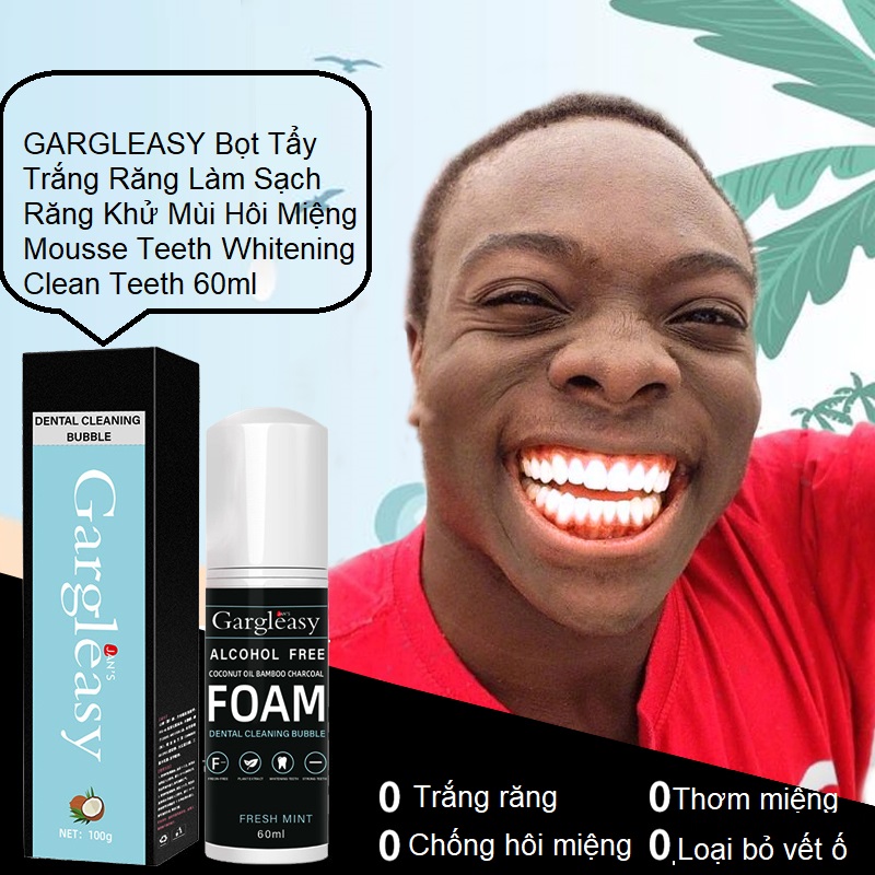 GARGLEASY Bọt Tẩy Trắng Răng Làm Sạch Răng Khử Mùi Hôi Miệng Mousse Teeth Whitening Clean Teeth 60ml