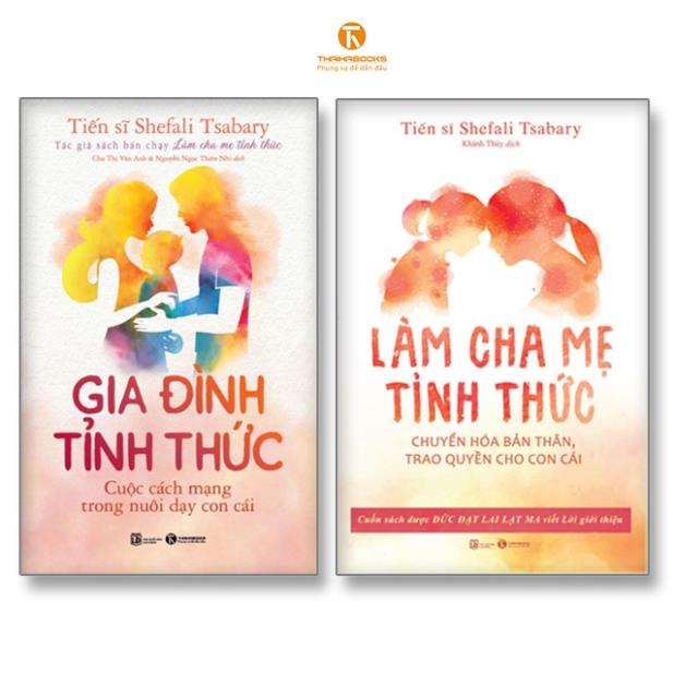 Sách Combo Gia đình tỉnh thức + Làm Cha mẹ tỉnh thức - Thái Hà Books