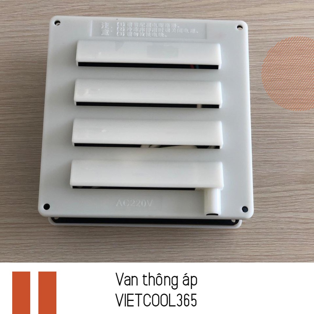 VAN THÔNG ÁP DÙNG TRONG KHO LẠNH