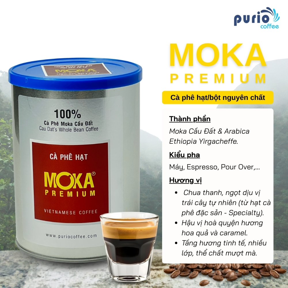Moka premium purio coffee 100% moka cau dat roasted coffee beans, mild and bitter, 250gr can
