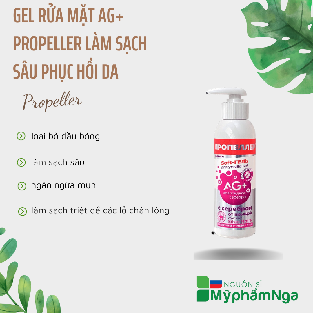 Gel rửa mặt AG+ Propeller làm sạch sâu phục hồi da mệt mỏi
