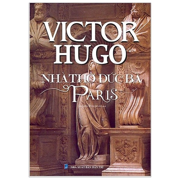 Nguyetlinhbook Sách - Nhà Thờ Đức Bà Paris.