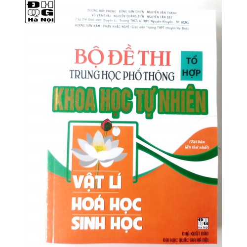 Bộ đề thi thpt tổ hợp khoa học tự nhiên: vật lý, hóa học, sinh học