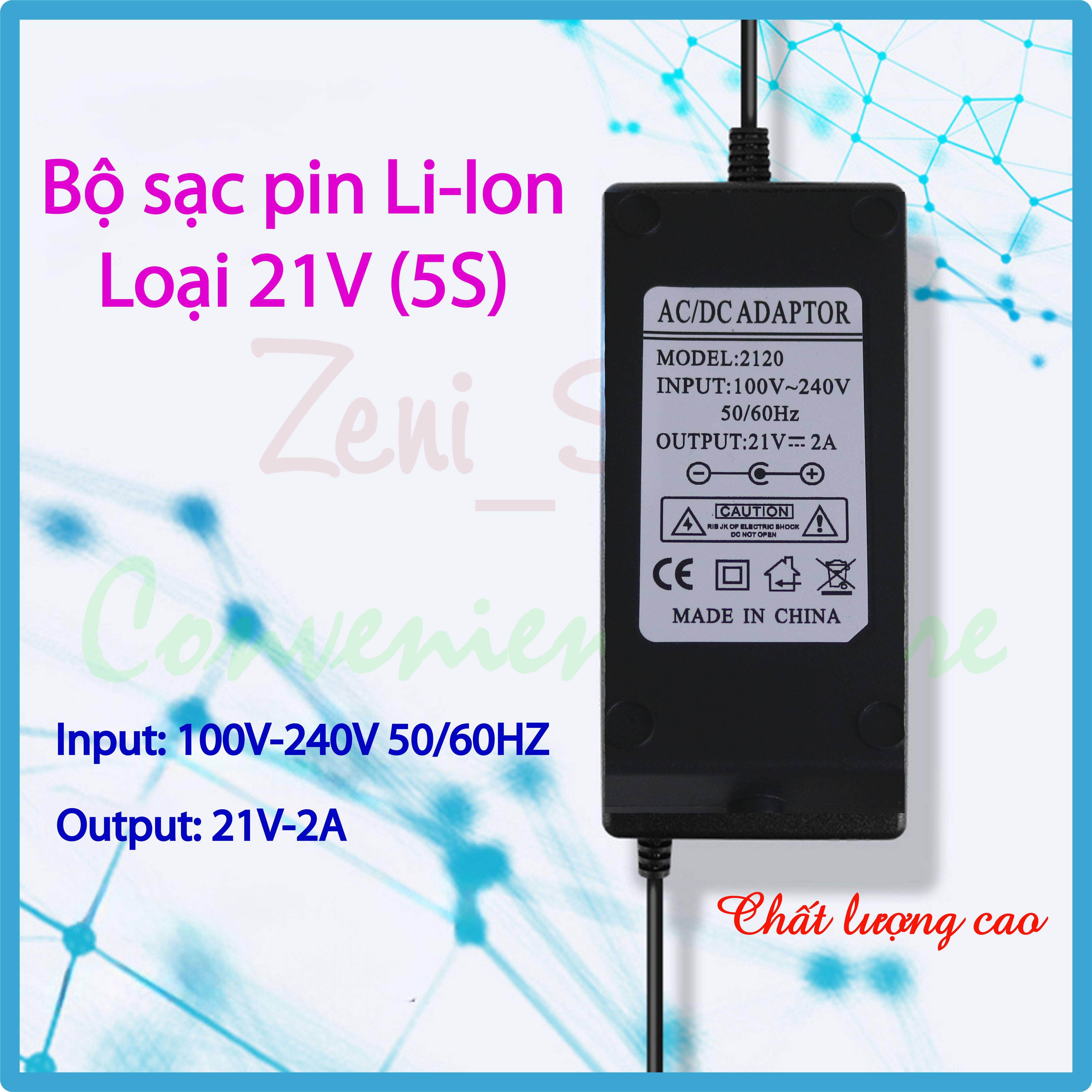 Sạc pin li-ion 5s 21v - 2a , tự ngắt, có đèn báo đầy, giắc sạc 5.5 x 2.5mm