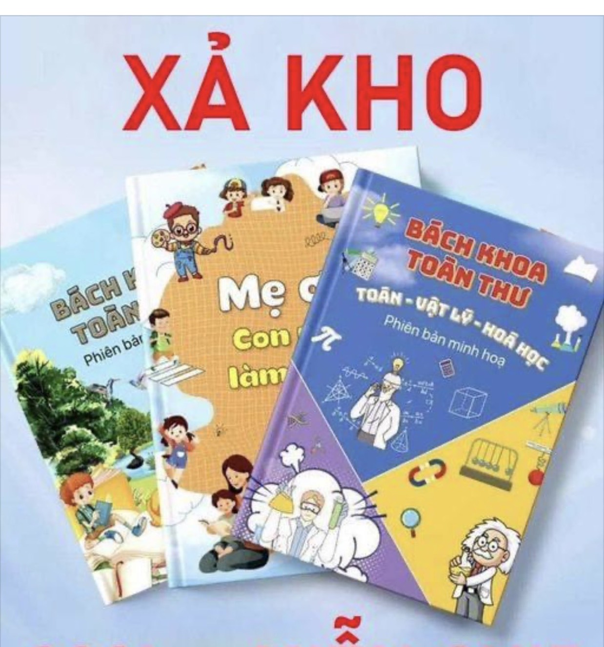 Combo 3 cuốn -, mẹ ơi con nên làm sao, bách khoa toàn thư, bách khoa toán lý hoá