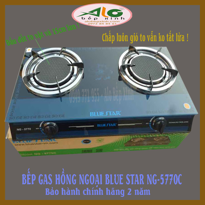 Bếp gas hồng ngoại Bluestar NG-5770C - có đầu hâm -đầu đốt to 15cm - Ko kiềng phụ - BH 2 năm -  Alo Bếp xinh