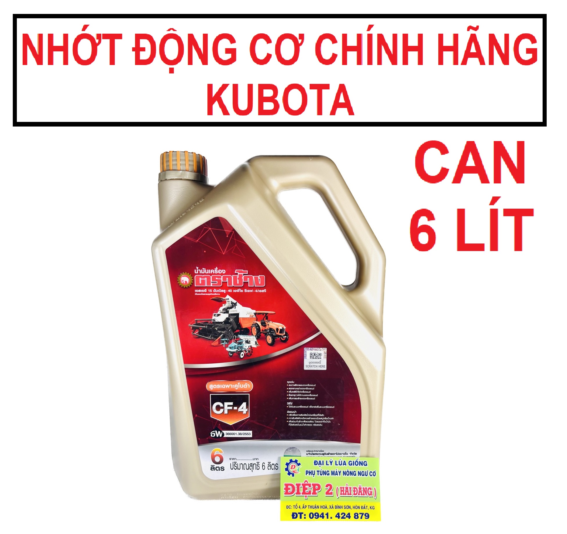 Nhớt động cơ Kubota Chính hãng Thái Lan can 6 lít Tra Chang máy gặt máy kéo máy cấy máy dầu diesel