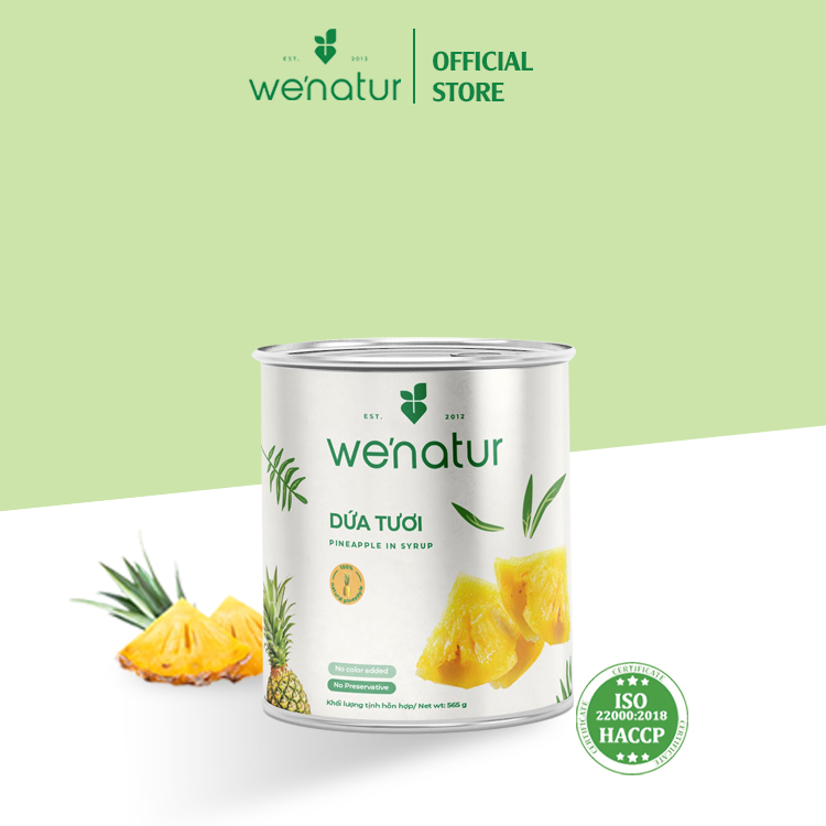 [Nguyên Chất] Dứa Tươi Ngâm Nước Đường Đóng Lon we'natur 565g