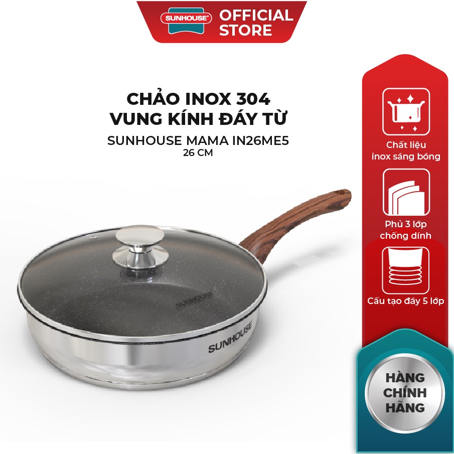 Chảo inox 304 vung kính đáy từ sunhouse mama in20-24-26me5