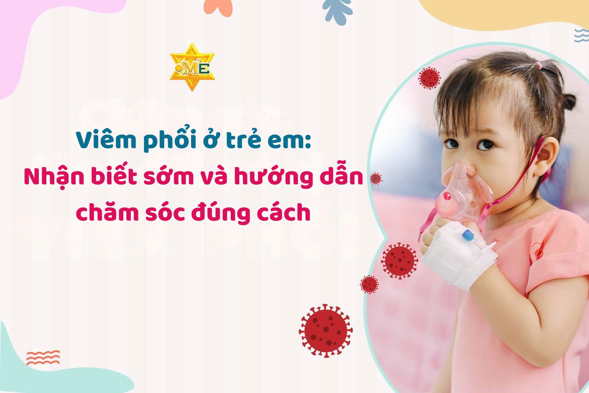 Evoucher Khóa học online Viêm phổi ở trẻ em Nhận biết sớm và hướng dẫn chăm sóc đúng cách