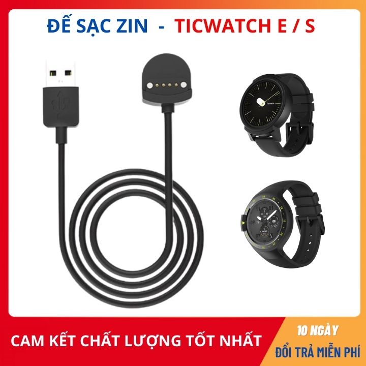 Sạc , Dây sạc, Đế sạc Ticwach E, ticwatch S ' Tặng dán màn hình'
