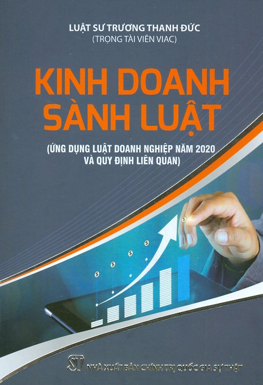 Kinh Doanh Sành Luật (Ứng Dụng Luật Doanh Nghiệp Năm 2020 Và Quy Định Liên Quan)