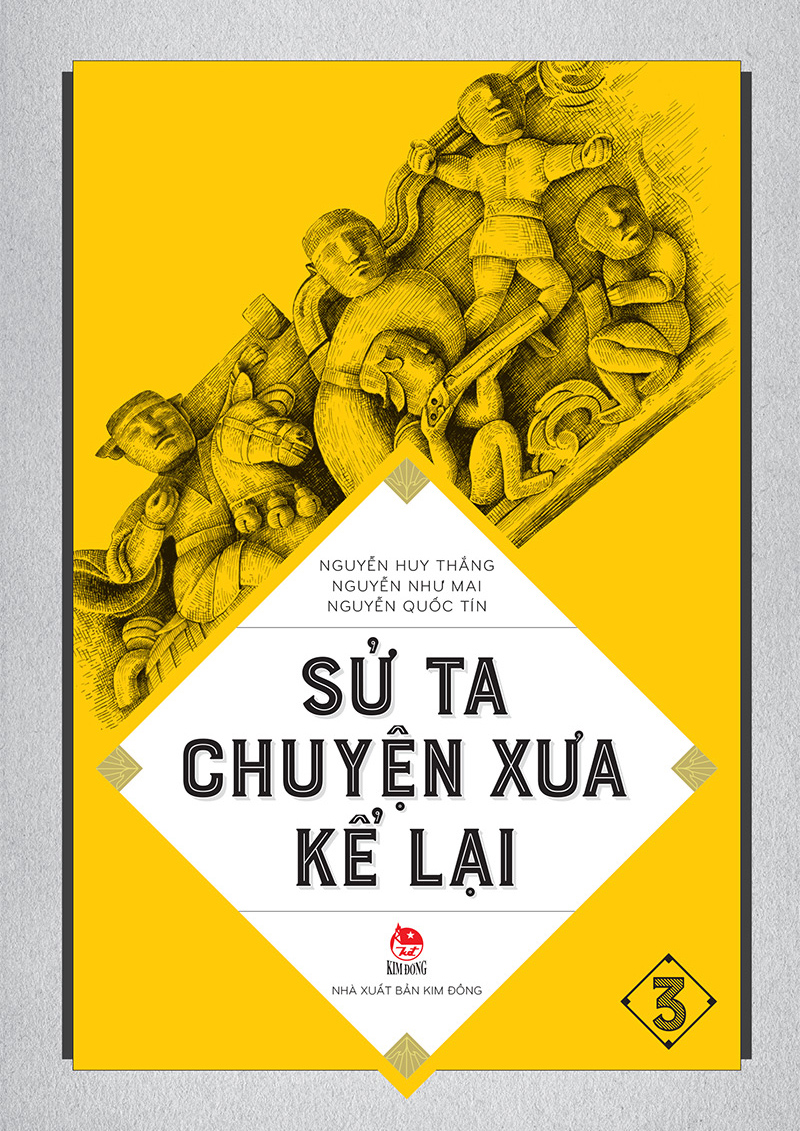 Kim đồng - sử ta - chuyện xưa kể lại - tập 3