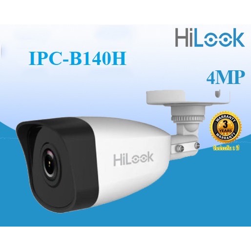 Camera ip hồng ngoại 4.0 megapixel hilook ipc-b140h