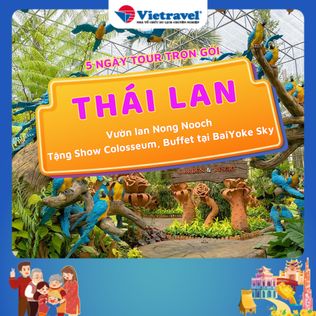 [EVoucher Vietravel] Thái Lan: Pattaya - Bangkok (Thành cổ Muang Boran, tặng Show Colosseum và Buffet tại BaiYoke Sky)