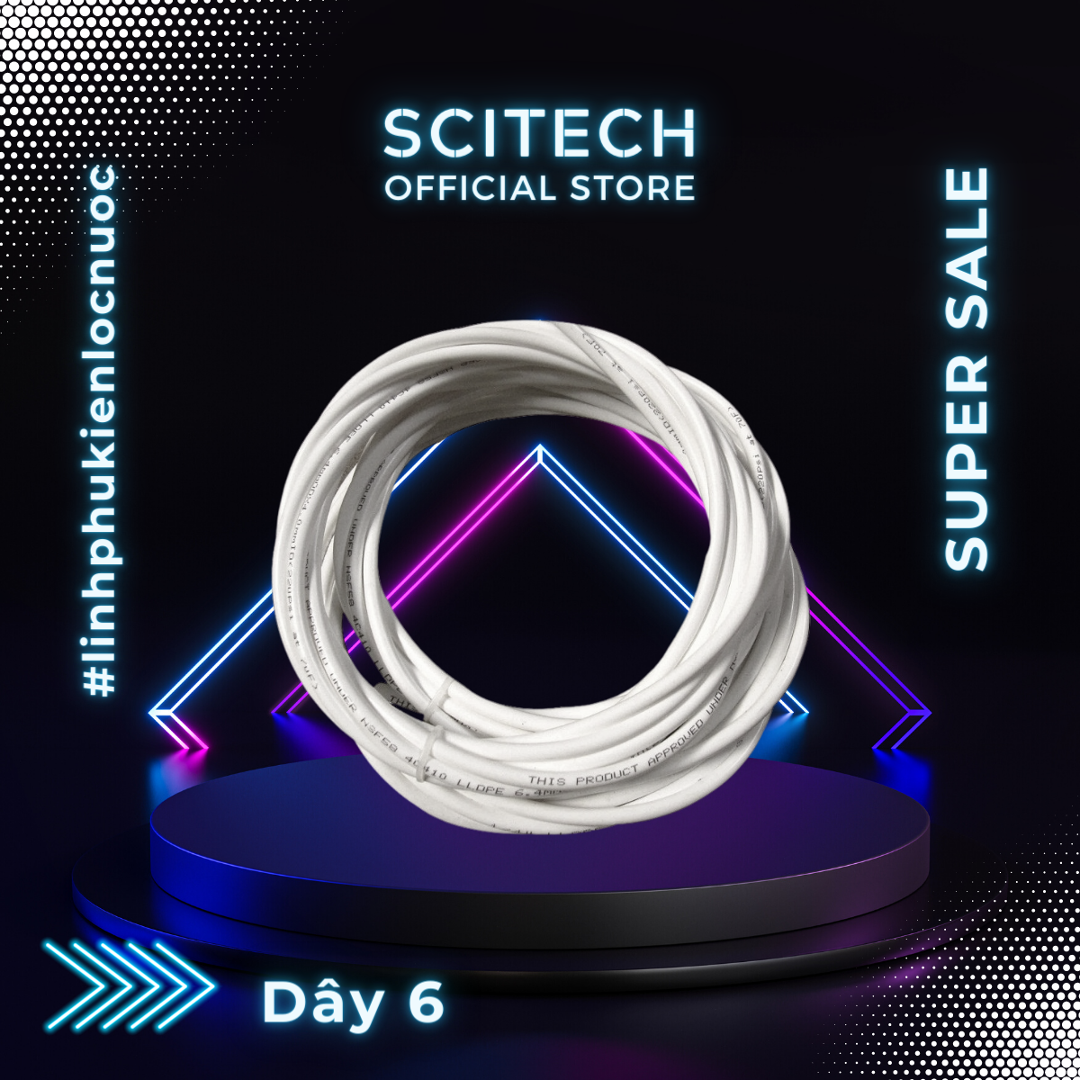 Dây 6 máy lọc nước - Scitech Water