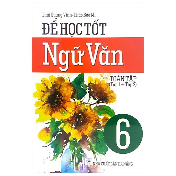 Fahasa - Để Học Tốt Ngữ Văn 6 (Toàn Tập)1+2