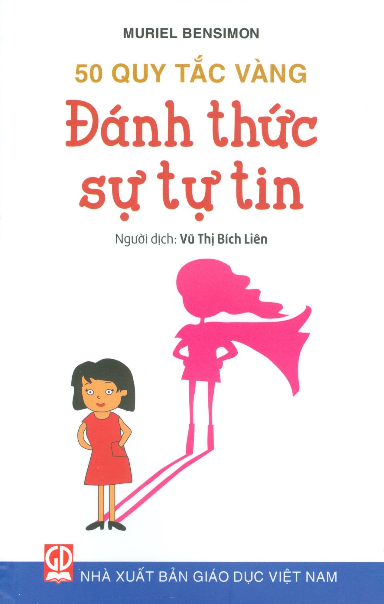 50 quy tắc vàng - đánh thức sự tự tin